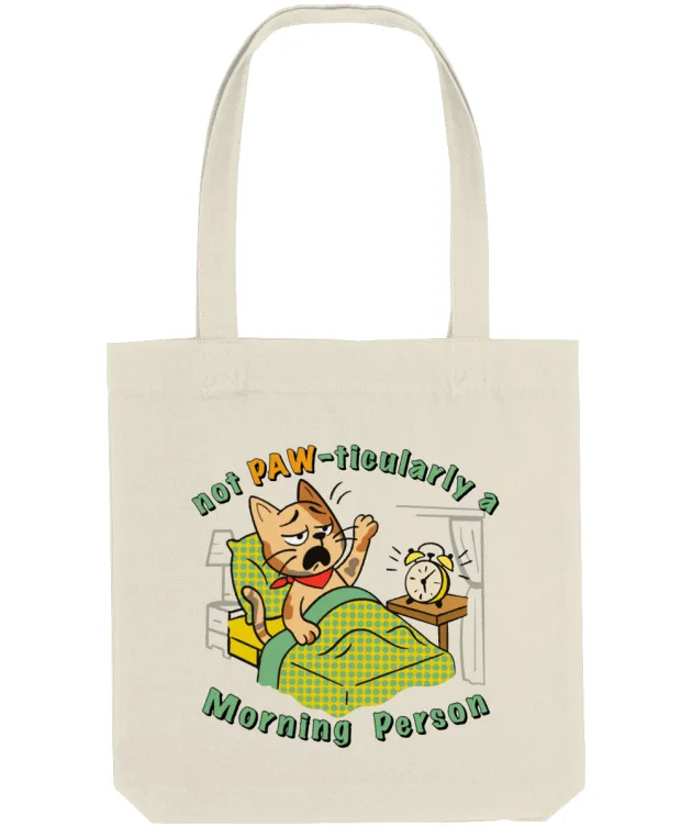 Geantă tote amuzantă culoare natural (ecru) cu print pisică în pat și mesajul „Not PAW-ticularly a Morning Person”.